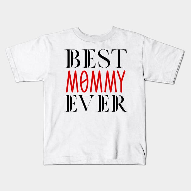 mommy Kids T-Shirt by Design stars 5